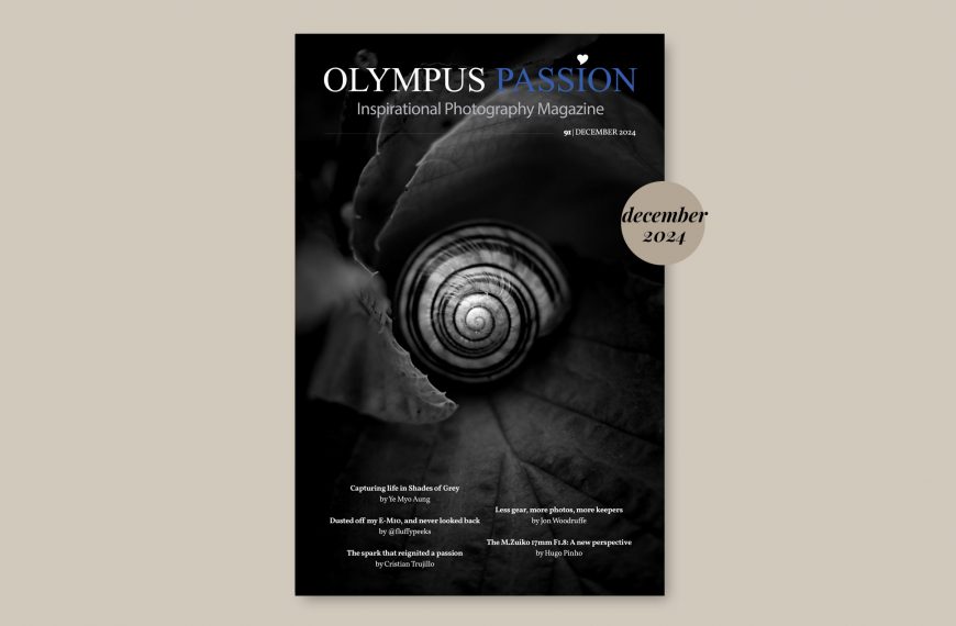 Olympus Passion Photography Magazine – December 2024!